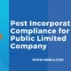 Post Incorporation Compliance for Public Limited Company