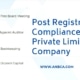 Post Registration Compliances for Private Limited Company