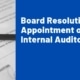 Draft Board Resolution for Appointment of Internal Auditor